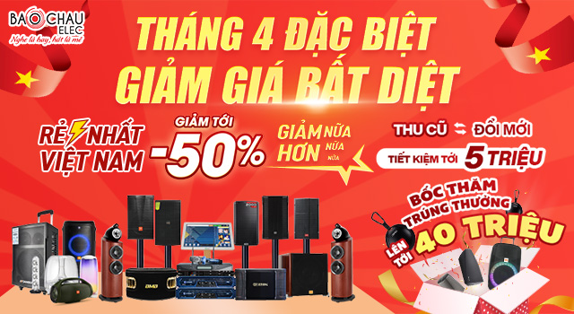 Tháng 4 đặc biệt - Giảm giá bất diệt, bốc thăm trúng thưởng tới 40 triệu