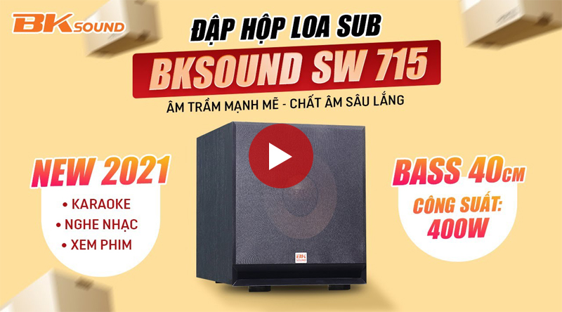 Đập hộp loa sub BKSound SW715