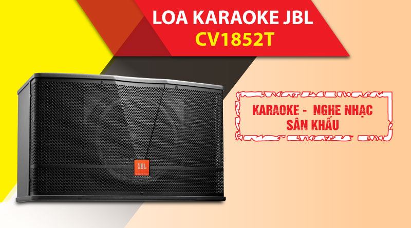 Loa karaoke JBL CV1852T giá rẻ nhất thị trường tại Bảo Châu Elec 