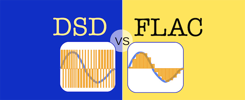 Sự khác biệt giữa định dạng DSD và FLAC là gì?