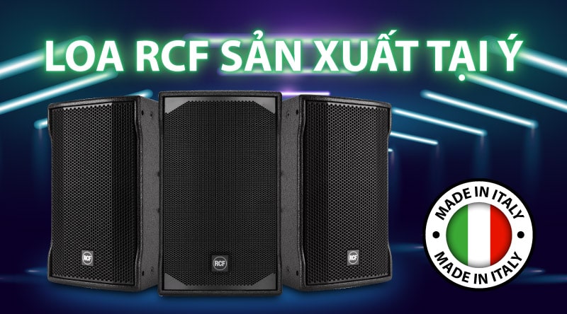 Loa RCF sản xuất tại italy hay nhất thế giới