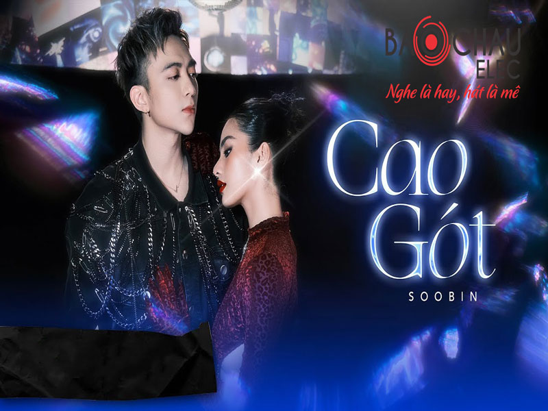 Lời bài hát Cao Gót - SooBin. Bản Chuẩn Mới Nhất