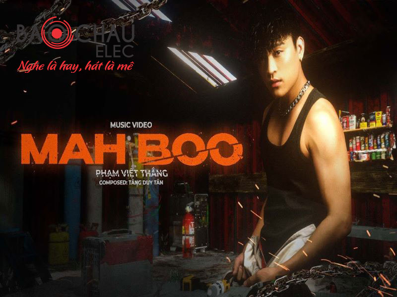 Lời bài hát Mah Boo - Phạm Việt Thắng. Bản Chuẩn