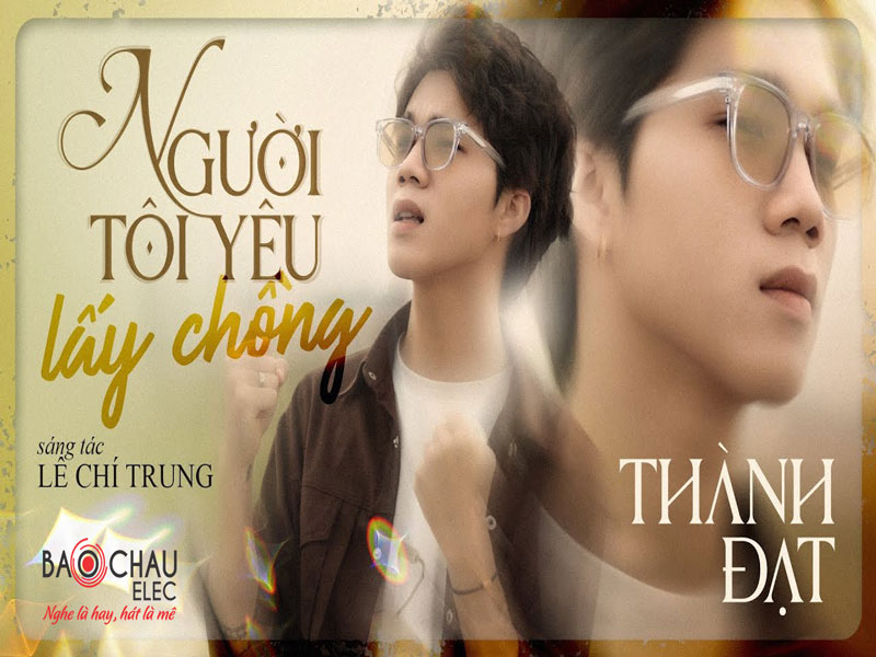 Lời bài hát Người Tôi Yêu Lấy Chồng - Thành Đạt. Bản Chuẩn