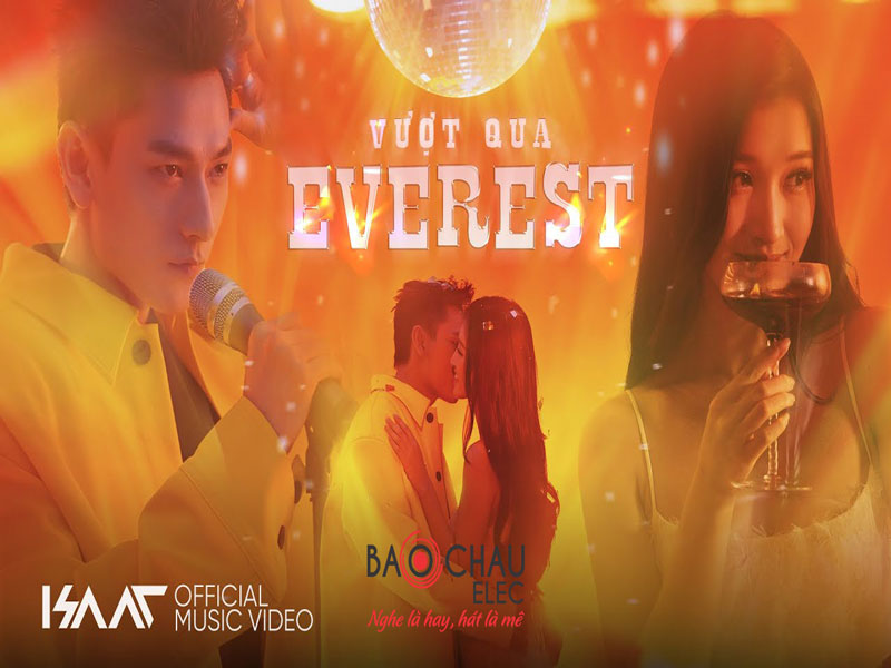 Lời bài hát Vượt Qua Everest - ISAAC x Phương Nhi. Bản Chuẩn