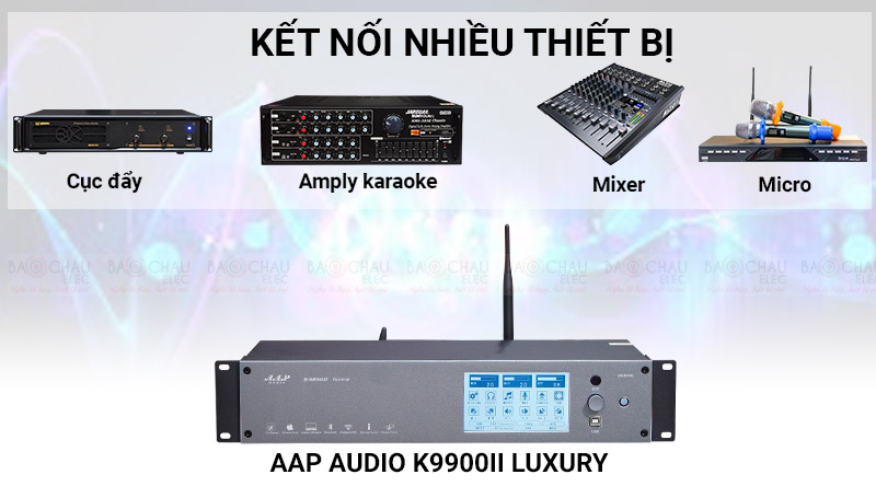 Vang số AAP Audio K9900II Luxury