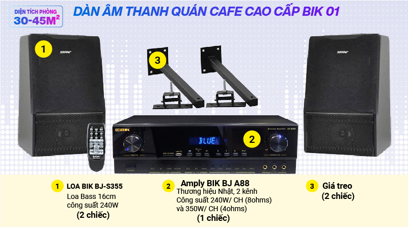 Hệ thống âm thanh Quán cafe cao cấp BIK 01 (30-45m2)