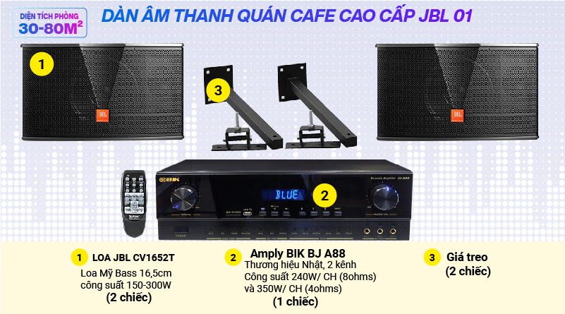 Hệ thống âm thanh Quán cafe cao cấp JBL 01 (30-80m2)