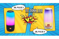 So sánh Loa JBL Pulse 3 vs JBL Pulse 4 có nên nâng cấp?