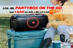 Loa JBL PartyBox On The Go: Đánh giá sau 1 năm ra mắt, liệu có còn hot?
