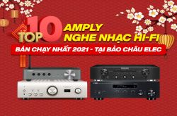 Top 10 Amply nghe nhạc hi-fi bán chạy nhất năm 2021 tại Bảo Châu Elec