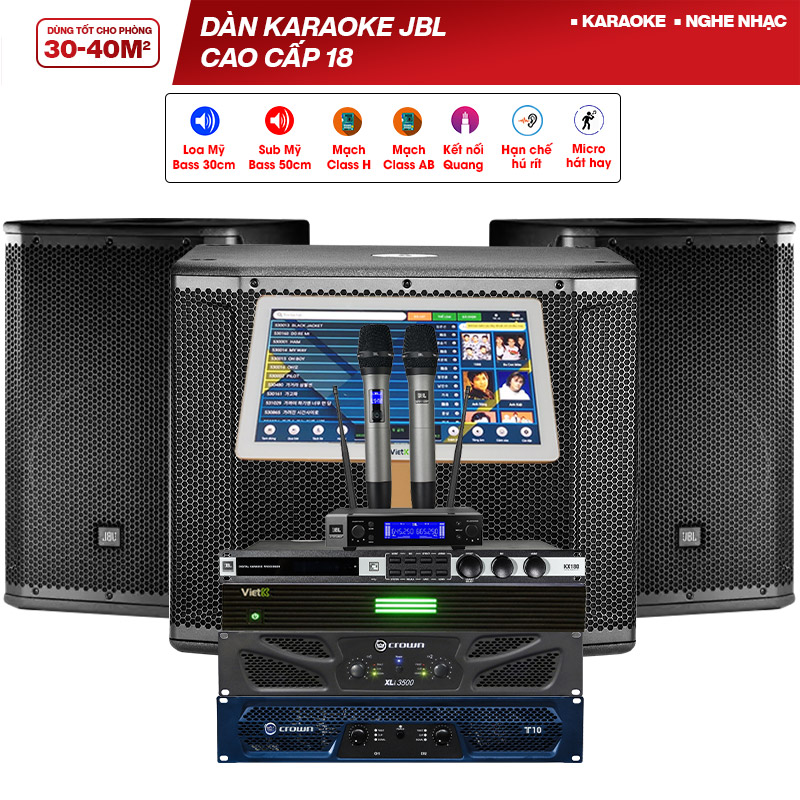 Dàn karaoke JBL cao cấp 18 ( JBL SRX 812, Crown T10, Crown XLi3500, JBL KX180, JBL VM200, JBL 818S,  VietK 4K Plus 4TB +
