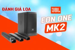 Đánh giá Loa JBL Eon One MK2: Công suất khủng, tích hợp pin, quá hợp cho những chuyến dã ngoại
