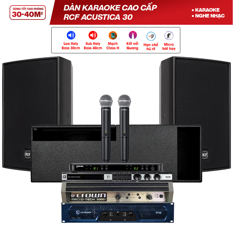 Dàn karaoke cao cấp RCF Acustica 30 (RCF C MAX 5212 96, MA 5000i, Crown T10, RCF S8015LP, KX180A, shure BLX288A/SM58)