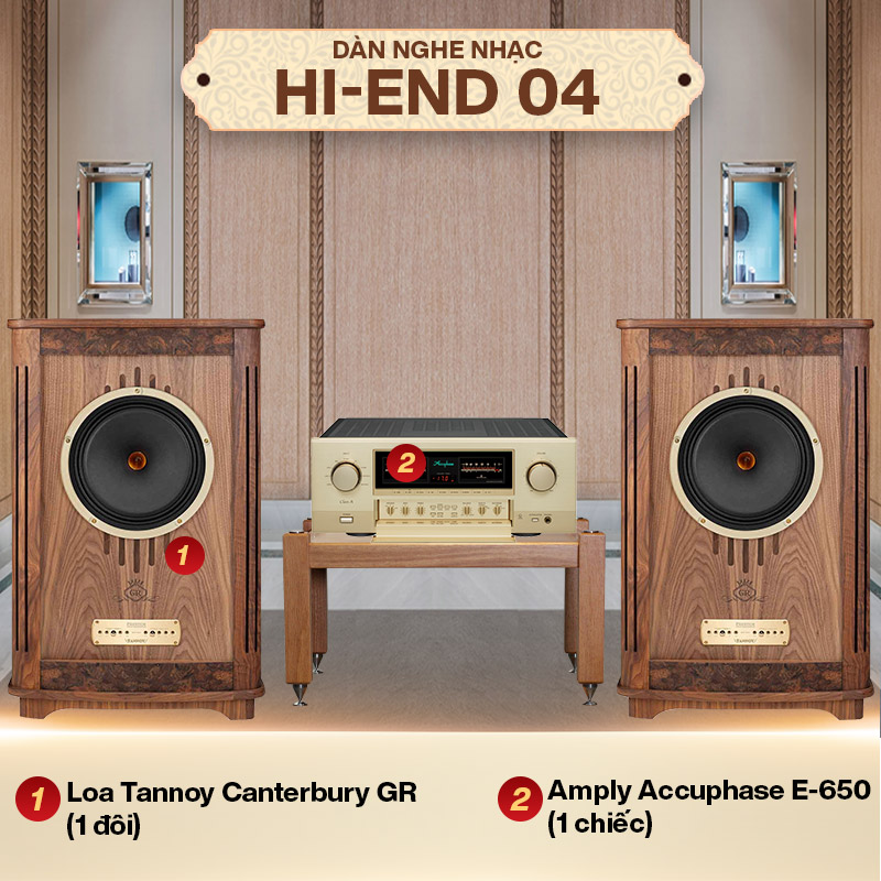Dàn nghe nhạc Hi-End 04 (Tannoy Canterbury GR + Accuphase E-650)