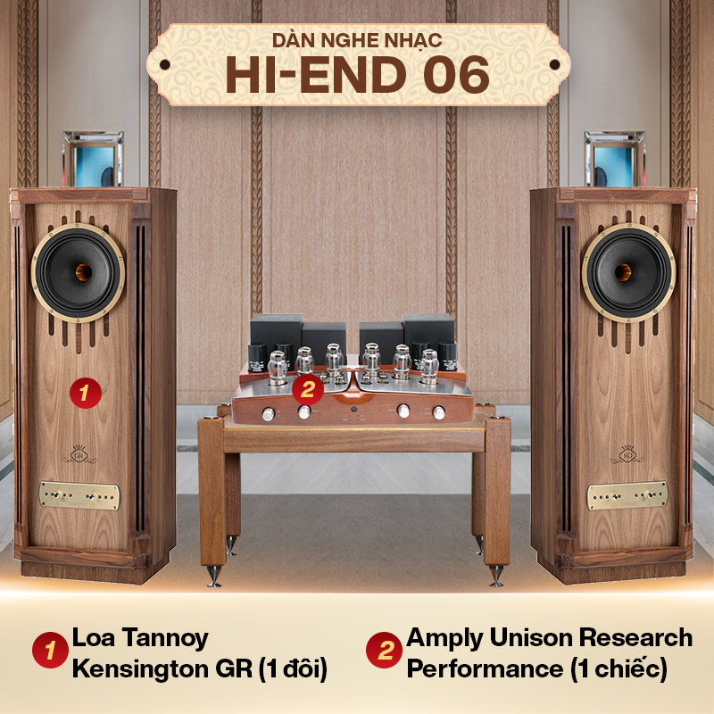 Dàn nghe nhạc Hi-End 06 (Tannoy Kensington GR + Unison Research Performance)