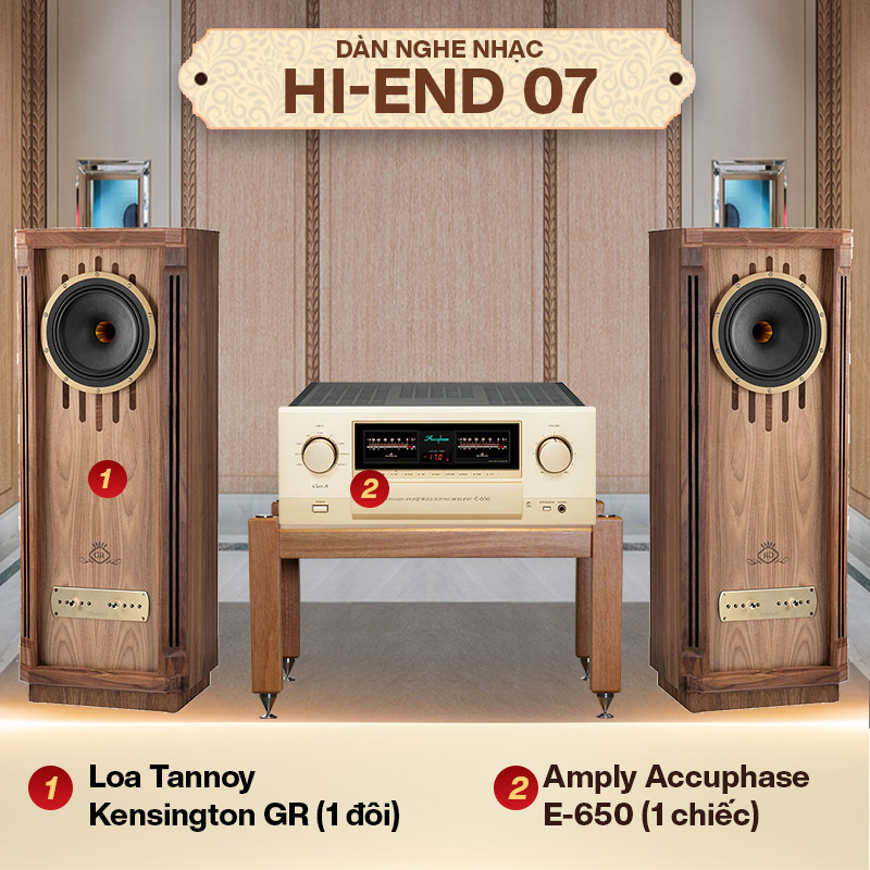 Dàn nghe nhạc Hi-End 07 (Tannoy Kensington GR + Accuphase E-650)