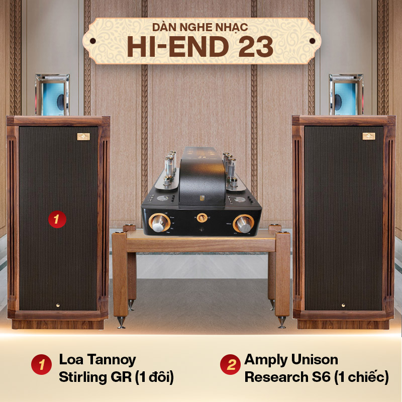 Dàn nghe nhạc Hi-End 23 (Tannoy Stirling GR + Unison Research S6)