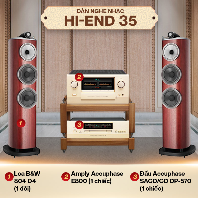 Dàn nghe nhạc Hi-End 35 (B&W 804 D4 + Accuphase E800 + Accuphase SACD/CD DP-570)