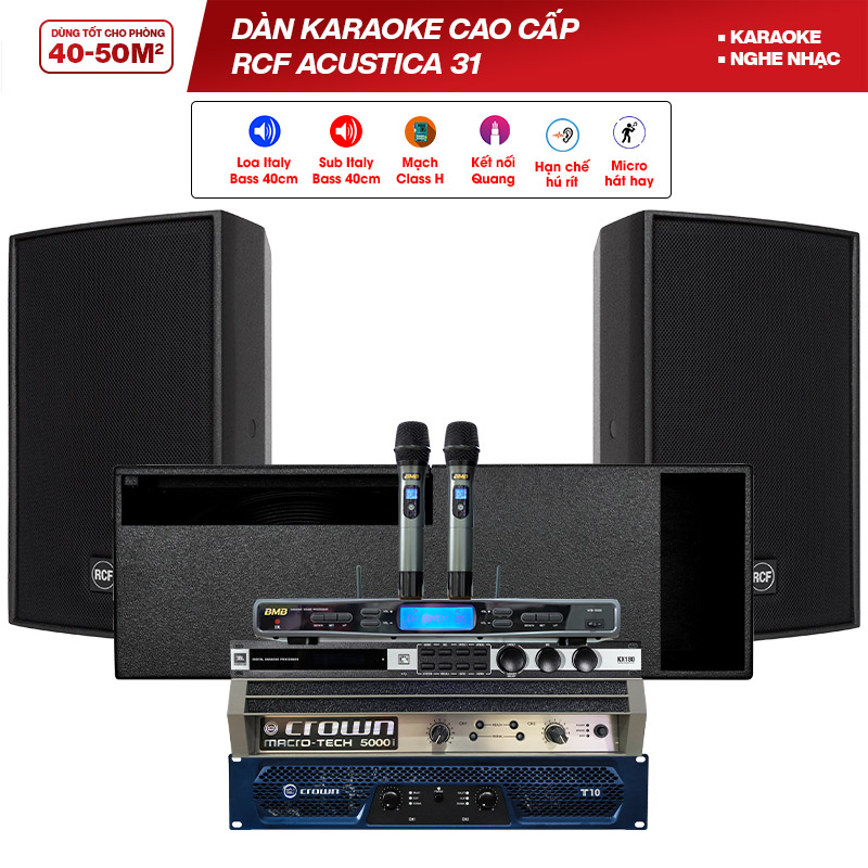 Dàn karaoke cao cấp RCF Acustica 31 (RCF C 5215 96, Crown MA 5000i, T10, RCF S8015LP, JBL KX180A, BMB WB-5000)