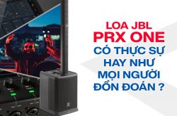 Loa JBL PRX One có thực sự hay như mọi người đồn đoán ?