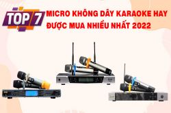 Top 7 Micro không dây karaoke hay được mua nhiều nhất 2022