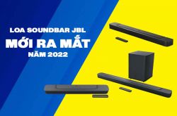 Khám phá các mẫu Loa soundbar JBL mới được ra mắt năm 2022