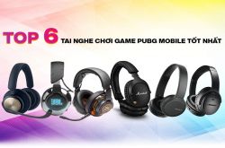Top 6 Tai nghe chơi game PUBG Mobile giá rẻ và tốt nhất
