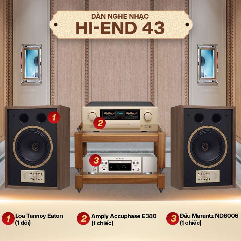 Dàn nghe nhạc Hi-end 43 (Tannoy Eaton, Accuphase E380, Marantz ND8006) 