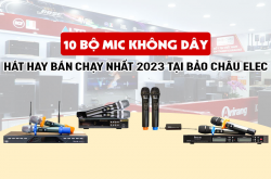 Top 10 bộ micro không dây hát hay bán chạy nhất 2023 tại Bảo Châu Elec