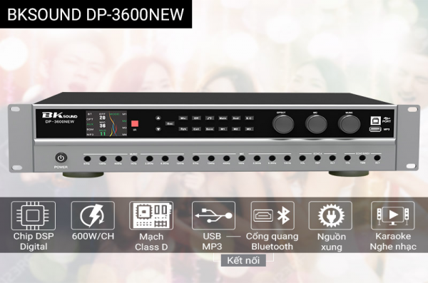 Chính thức Ra mắt Cục đẩy liền vang BKSound DP3600 New - 2 kênh khỏe nhất, hay nhất, hiện đại nhất