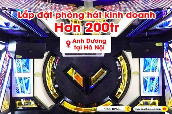 Lắp đặt 3 phòng hát quán karaoke kinh doanh cho anh Dương tại Thạch Thất – Hà Nội (DP6120, DP6100, VM620A, VM640A, X6 Luxury,  Sub18+,...)