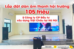 Lắp đặt dàn âm thanh hội trường Công ty CP Đầu tư xây dựng Việt Châu tại Hà Nội (CatKing Pro 2.5+, STD13002, STD18002, MG12XU, BPR-8500, Sub18+,...) 