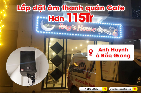 Lắp đặt dàn âm thanh quán cafe cho anh Huynh ở Bắc Giang (EMAX 3110 MK2, VM 640A, VM 620A, KX180A, Alto Live 802, SX-SUB18+, JBL VM200...)