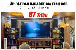 Lắp bịa dàn karaoke RCF sát 90tr mang đến chị Hà ở Chung cư Tràng An Thành Phố Hà Nội (RCF CMAX 4110, Crown T5, KX180A, Pasion 12SP, VM300, BKSound M8)