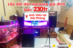 Lắp đặt dàn karaoke trị giá gần 230 triệu cho anh Viên tại Hải Phòng (RCF C5215-96, Xli3500, K9900II Luxury, KP6018S, VM300,…)