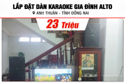 Lắp đặt dàn karaoke Alto 23tr cho anh Thuận tại Đồng Nai (Alto AT2000II, BKSound DKA8500) 