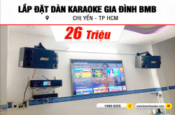 Lắp đặt dàn karaoke BMB 26tr cho chị Yến tại TPHCM (BMB 880SE, BKSound DKA 6500)