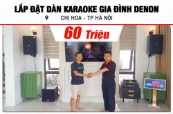 Lắp đặt dàn karaoke Denon 60tr cho chị Hoa tại KĐT Xanh Villas Hà Nội (Denon DN512, BPA-8200, KP500, SW512B, UGX12 Gold,…) 