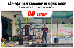 Lắp đặt dàn karaoke di động Bose 90tr cho anh Vương tại Thanh Hóa (Bose L1 Pro8, K9900II Luxury, JBL VM300) 