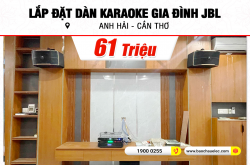 Lắp đặt dàn karaoke JBL 61tr cho anh Hải tại Cần Thơ (JBL Pasion 10, BIK BPA-6200, BPR-5600, DBX Equalizer 231S,...)