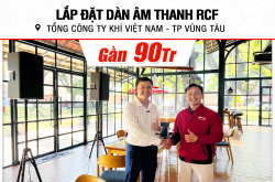 Lắp đặt điều dàn tiếng động RCF ngay sát 90tr cho tới Tổng Công ty Khí nước Việt Nam ở Vũng Tàu (RCF ART 915-A, Midas MR 18, BMB WB-5000)