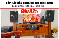 Lắp đặt dàn karaoke BMB gần 82tr cho anh Dương tại Đồng Nai (BMB 1212SE, BPA-8200, KSP-50, TS15S, WB-5000S, AAP P8)