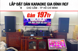 Lắp đặt dàn karaoke RCF gần 197tr cho chú Cẩm ở TPHCM (RCF Acustica C 5212-99, Xli3500, XLi2500, K9900II Luxury, 705AS II,...)