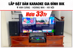 Lắp đặt dàn karaoke BIK hơn 33tr cho anh Sáng tại Hà Nội (BIK KSP-5010, CA-J602, BPR-5600, BJ-U500) 