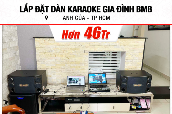 Lắp đặt dàn karaoke BMB hơn 45tr cho anh Của ở TPHCM (BMB CSD 2000SE, BKSound DKA 8500, Alto TS12S)