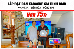 Lắp đặt dàn karaoke BMB hơn 75tr cho chú Xa tại Đồng Nai (BMB 1212SE, CA-J802, KX180A, A120P, JBL VM200,…)