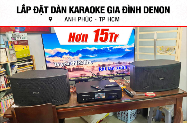Lắp đặt dàn karaoke Denon hơn 15tr cho anh Phúc ở TPHCM (Denon DP-C10, BKSound DKA 6500)