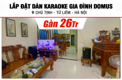 Lắp đặt dàn karaoke Domus gần 26tr cho chú Tịnh tại Hà Nội (Domus DP6120 Max, BKSound DKA 8500, SW212) 