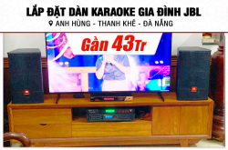 Lắp đặt dàn karaoke JBL gần 43tr cho anh Hùng tại Đà Nẵng (JBL CV1070, BPA-6200, BPR-5600, BJ-U600)